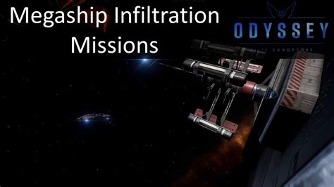 Megaship Infiltration Missions .